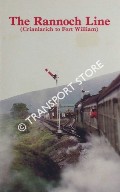 The Rannoch Line - Edited selections from Mountain, Moor and Loch by North British Railway